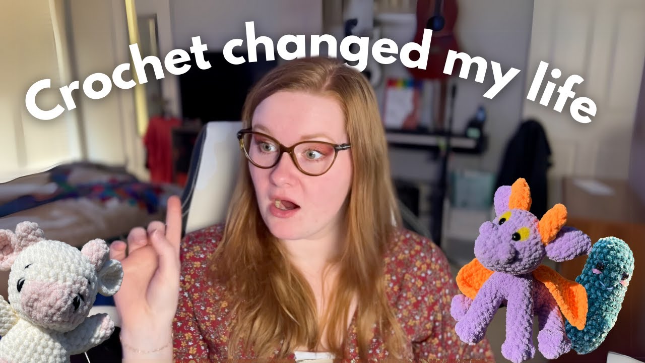 Crochet Changed My Life in 2024 Here's How It Can Change Yours - YouTube