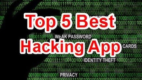 Top 5 Best illegal Hacking Apps For Android In 2017