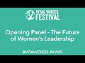 Vvhq  vital voices opening session  the future of womens leadership