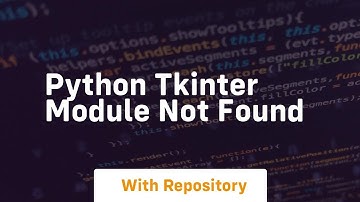python tkinter module not found