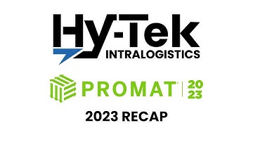 Hy-Tek: ProMat 2023 Recap