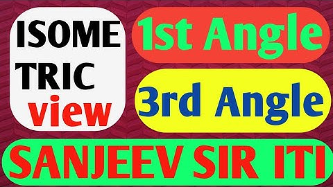 How To Draw Isometric view change from Orthographic proje in 1st Angle and 3rd Angle #sanjeevsiriti#