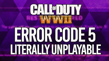 COD WW2 ERROR CODE 5 - HOW TO FIX IT- The Game is Unplayable...