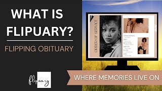 WHAT IS FLIPUARY? FLIPPING OBITUARY