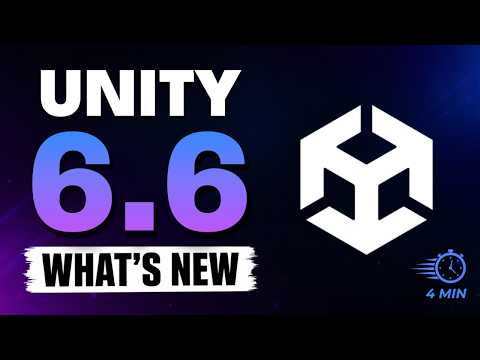 Unity 6.6 Just Released! Here's What's New