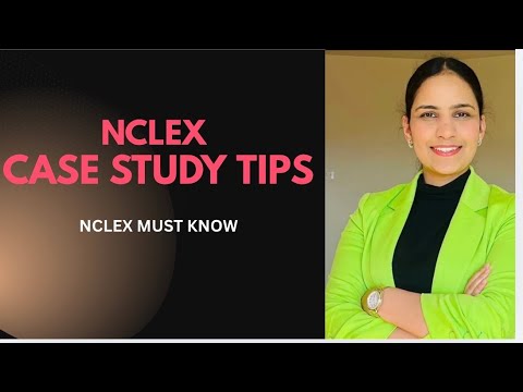 NCLEX Case study tips | NCLEX important topic | RN nursing exam preparation 