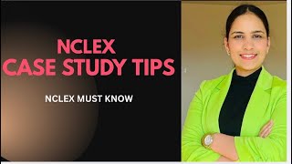 NCLEX Case study tips | NCLEX important topic | RN nursing exam preparation 