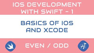 iDWS 1 - Basics of iOS and Xcode - Check Even Odd