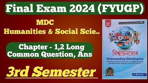 BA 3rd Semester MDC Understanding Globalisation Important Questions Answers Final Examination 2024 .