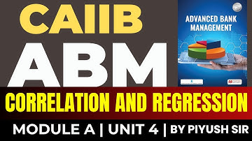 CAIIB ABM 2024 | Correlation and Regression | CAIIB ABM Concept Classes