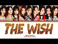 TWICE (트와이스) &#39;The Wish&#39; Lyrics (Color Coded Lyrics)