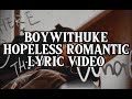 Boywithuke  hopeless romantic og unreleased snippet