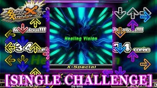 【DDR X】 Healing Vision (X-Special) [SINGLE CHALLENGE] 譜面確認＋クラップ