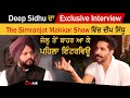 Deep sidhu       exclusive interview the simranjot makkar show  deep sidhu