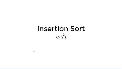 Insertion Sort - Implementation, runtime and space complexity