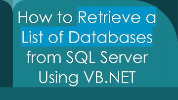 How to Retrieve a List of Databases from SQL Server Using VB.NET