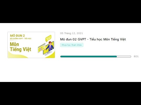 Mô đun 02 GVPT - Tiểu học Môn Tiếng Việt - youtube