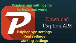Psiphon vpn settings in hindi || working condition || Real setting || vpn hacks ||get unlimited data screenshot 5