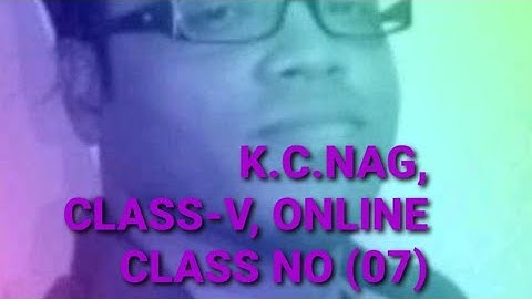 K.C.NAG, CLASS-V, Online Class no (07),by Prasanta sir (6294423865)
