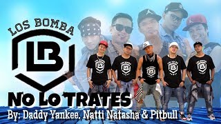 NO LO TRATES by Daddy Yankee Natti Natasha & Pitbull | Zumba | Reggaeton | Los Bomba Ian Gatchalian