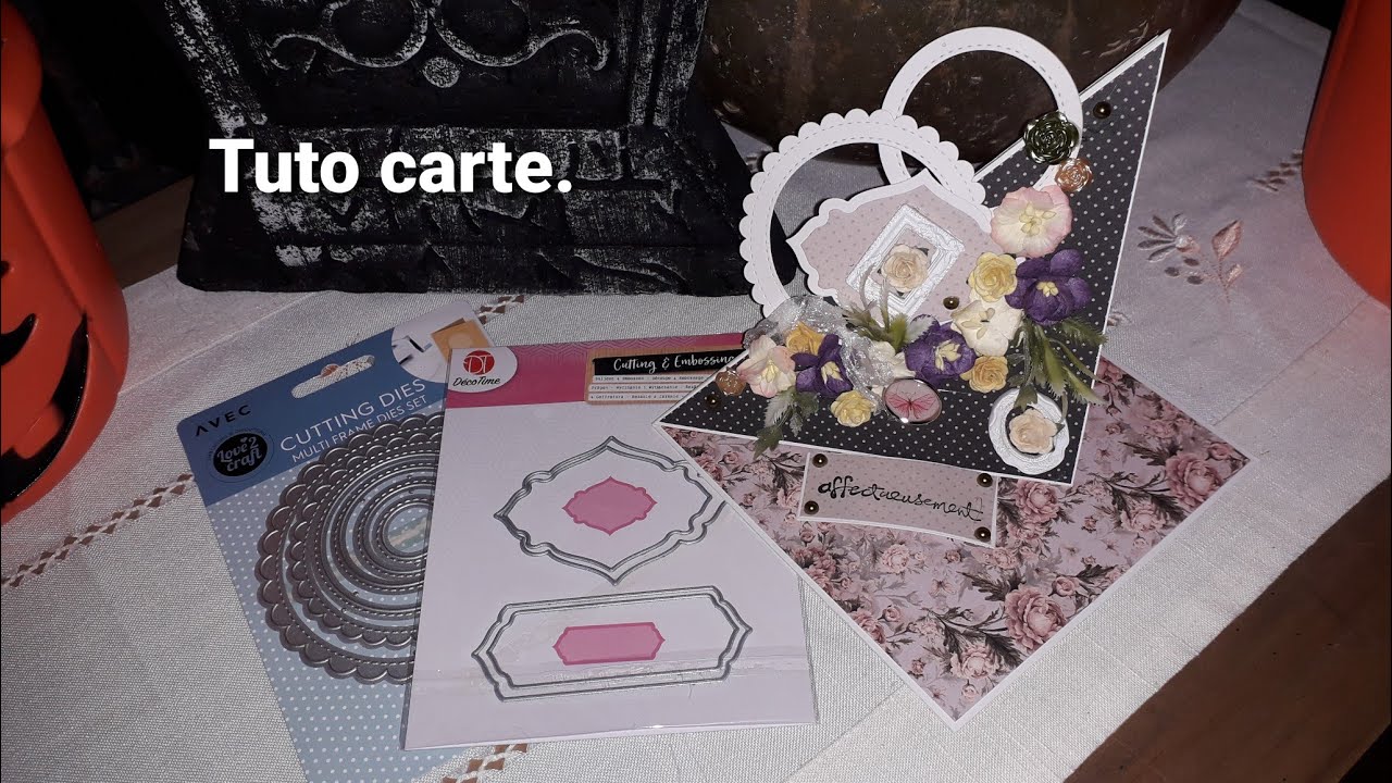 Tuto carte/dies action (papiers aussi).