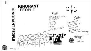 IGNORANT PEOPLE - TAPE