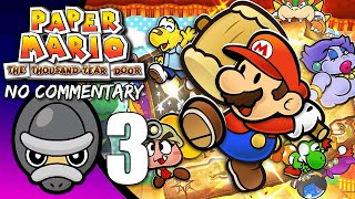 [No Commentary] Paper Mario: The Thousand Year Door - Switch Gameplay // Part 3