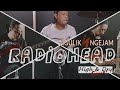 Radiohead - High & Dry (Cover)