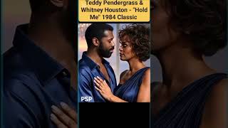 Teddy Pendergr & Whitney Houston Hold Me 1984 A Timeless Duet Of Pure Soul & Pion