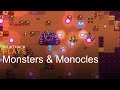 Prjkthack plays  monsters  monocles