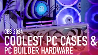 CES 2024: Coolest PC Cases & PC Builder Hardware