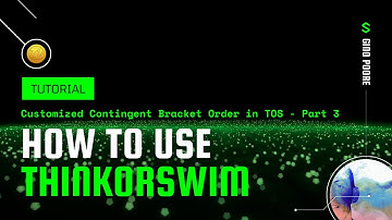 Thinkorswim (TOS) Tutorial: How to set up a Customized Contingent Bracket Order (OCO) - Part 3 of 3