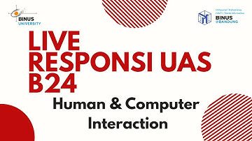 [LIVE Responsi UAS B24] Human Computer Interaction