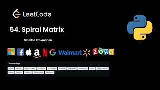 🌀 LeetCode 54: Spiral Matrix | Step-by-Step Explanation with Visuals | Python | Interview Question
