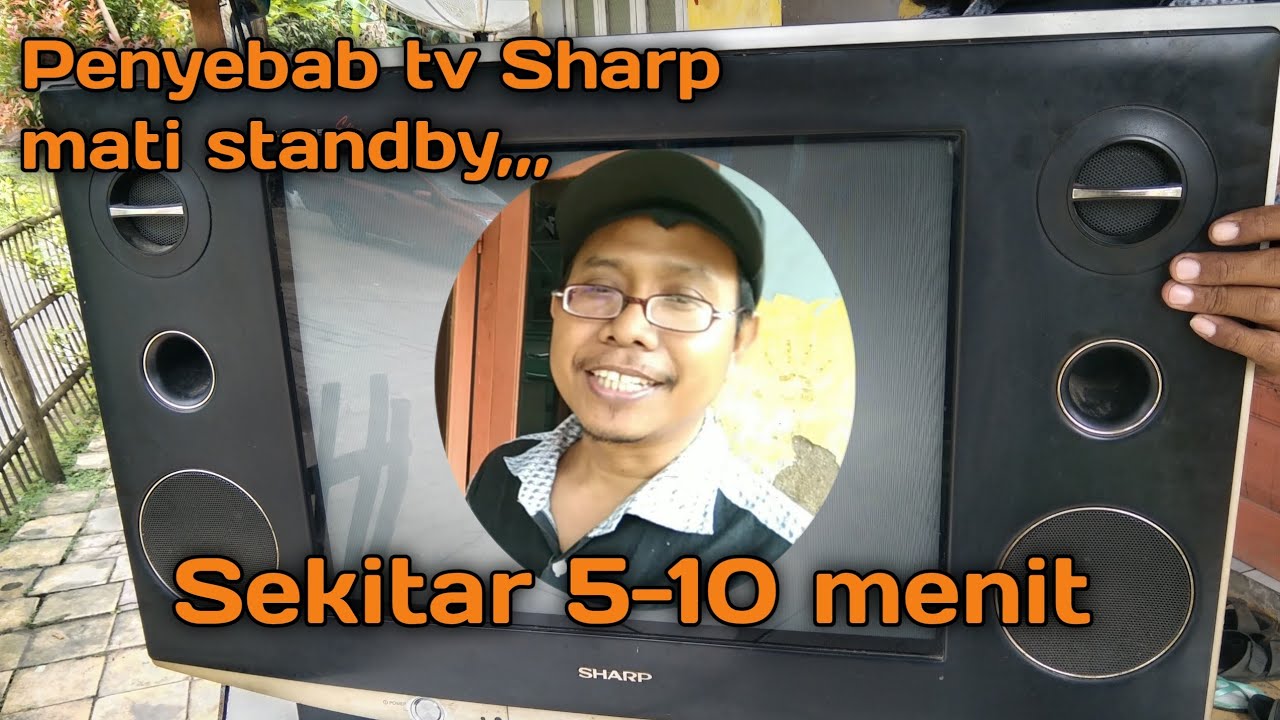 Penyebab Tv Sharp mati standby elektronik YouTube