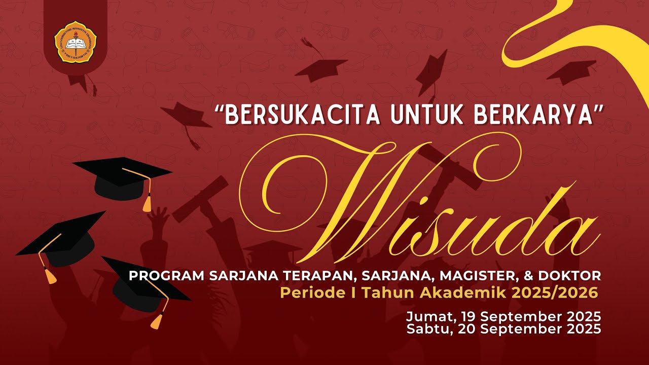 KELOMPOK 2 WISUDA PROGRAM SARJANA TERAPAN, SARJANA, MAGISTER, DAN DOKTOR Periode I T.A. 2025/2026