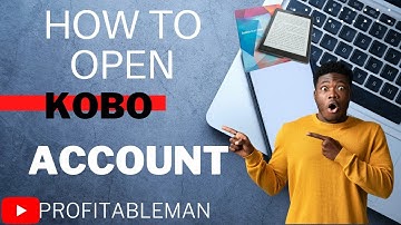 How To Open Kobo Writings and Set Up Payment Option