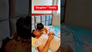 Daughter ❤️Daddy shorts short ytshorts youtubeshorts viral trending shortvideo