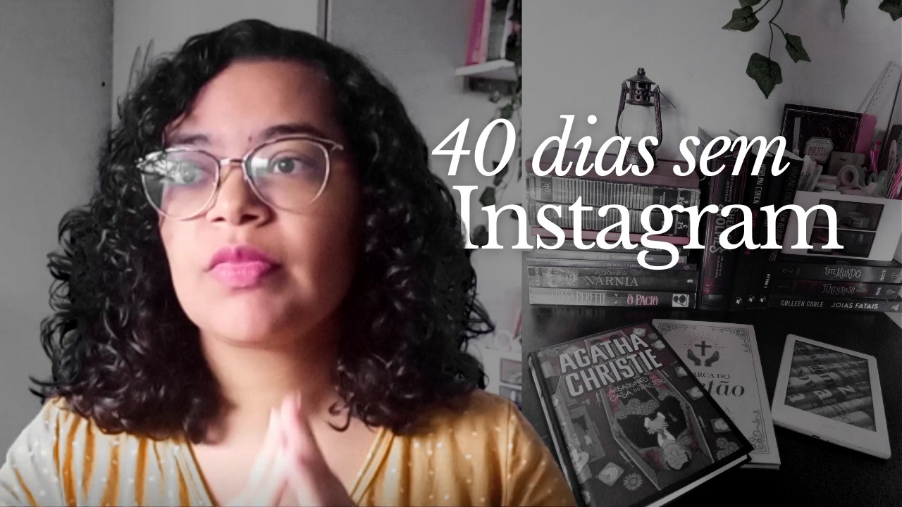 Por que fiquei 40 dias sem Instagram e repensei minha relação com o digital