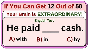 50 Mixed Grammar Quizzes That Most People Get Wrong! 🤯 | English Test Your Brain Can’t Beat