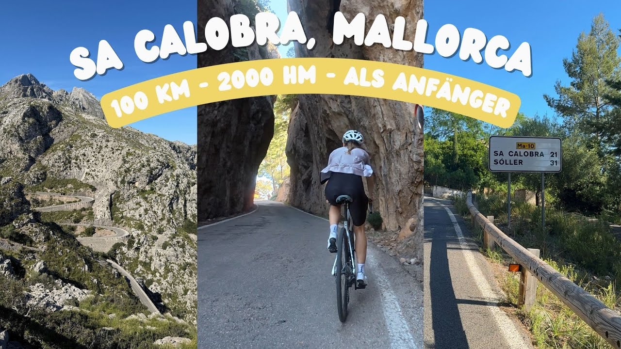 SA CALOBRA ALS ANFÄNGER | 100km, 2000 HM | Mallorca | Rennrad