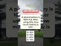 How much battery is left ? #maths #riddles #shorts