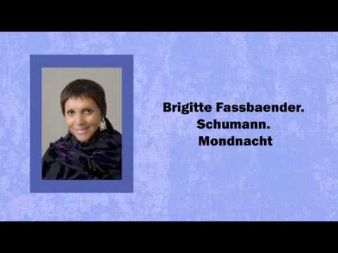 Brigitte Fassbaender. Mondnacht