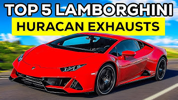 TOP 5 EXHAUST SYSTEMS FOR LAMBORGHINI HURACAN! (Soul, Redstar, Fi, Novitec, Valvetronic Designs)