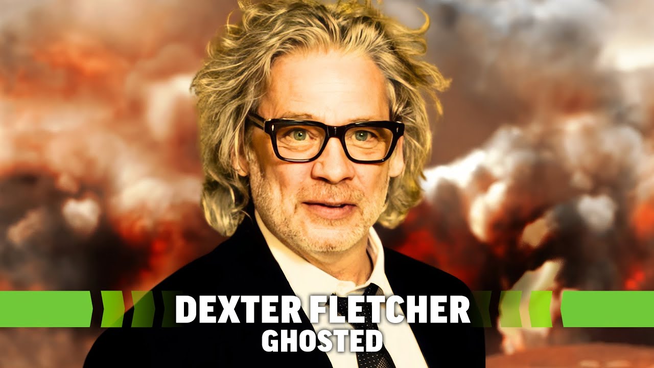 'Ghosted's Dexter Fletcher Calls Movie "One of Those Rare Magic ...