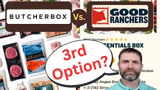 ButcherBox vs  Good Ranchers A Third Option You Might Not Know About