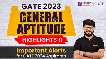 GATE 2023 General Aptitude | Important Alert🚨for GATE 2024 Aspirants | General Aptitude for GATE