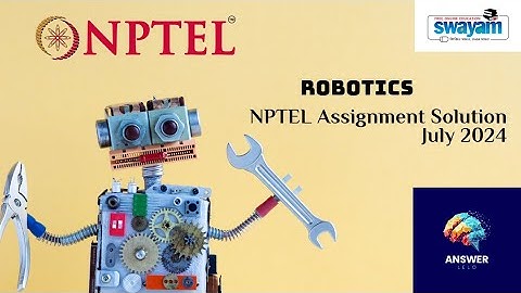 Robotics | NPTEL Assignment 3 Solution | July 2024