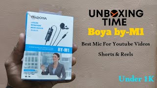 Unboxing Boya by-M1 Mic For Youtube | Best Mic Under 1000 | Assembled