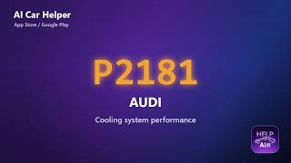 Audi P2181 Error Code Explained | Cooling system performance